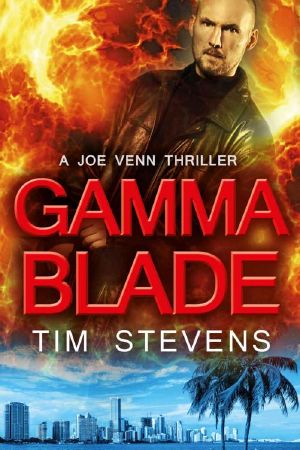 [Joe Venn Thriller 06] • Gamma Blade